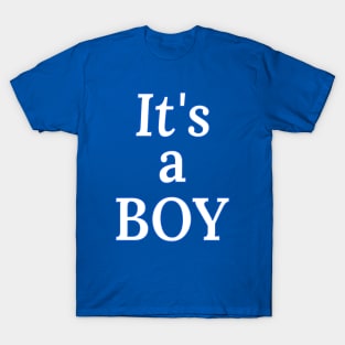 It's A Boy (Gender Reveal) Blue T-Shirt